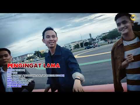 PENGINGAT LAMA - COVER BY TRIO W&E