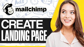 How To Create A Landing Page With Mailchimp 2024 (Mailchimp Landing Page)