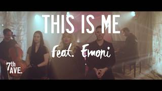 Music video thumbnail preview for This Is Me (The Greatest Showman) - 7th Ave ft. Emoni (Official Video) by 7th Ave