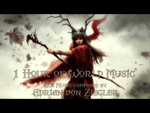 1 Hour of World Music by Adrian von Ziegler