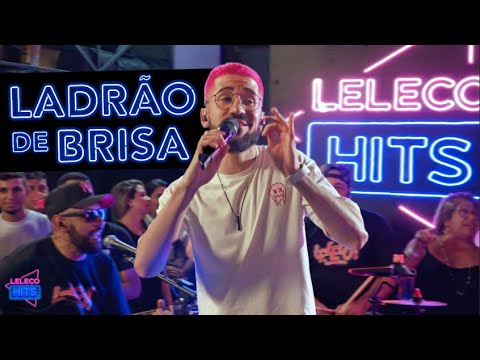 Ladrão De Brisa - Leleco