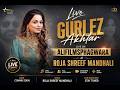 Live On Gurlaaz Akhtar ਰੋਜ਼ਾ ਸੱਯਦ ਉਲ ਸ਼ੇਖ ਬਾਬਾ ਅਬਦੁੱ