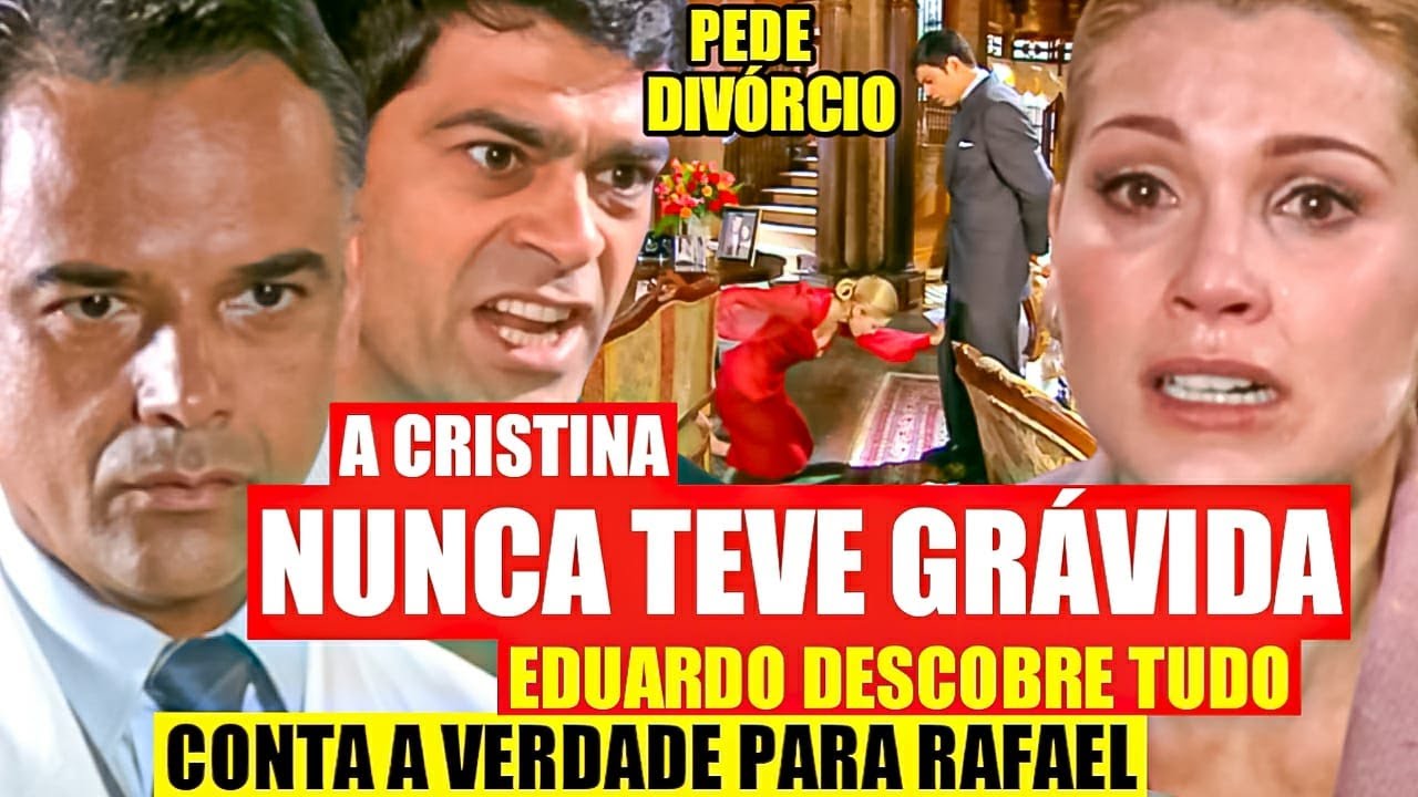ALMA GÊMEA - Rafael DESCOBRE que Cristina NUNCA ESTEVE GRÁVIDA! Descobre Falsa Gravidez da Cristina
