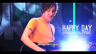 Jesus Culture - Happy Day (subtitulado en español)