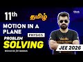 Motion In A Plane Problem Solving Class 11 Physics JEE 2026 Shimon Sir