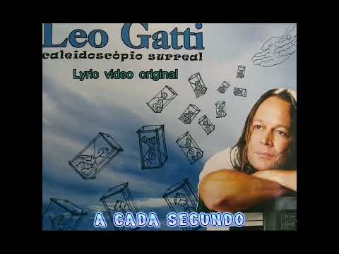 A Cada Segundo - Leo Gatti