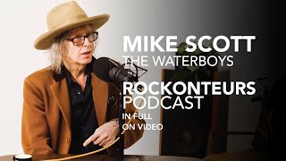Mike Scott of The Waterboys speaks to Gary Kemp and Guy Pratt | IN FULL | Rockonteurs