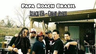 Reach 454 - Come Apart Feat. Papa Roach (Legendado PT-BR)