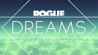 Rogue ft. Laura Brehm - Dreams