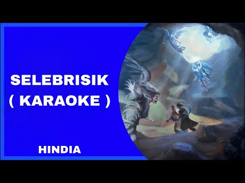 Hindia ft. Tuantigabelas, Rubina - Selebrisik ( Karaoke )