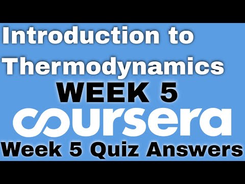 Introduction to Thermodynamics Transferring Energy from Here to There week 1 coursera quiz answers