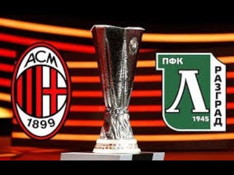 Highlight AC Milan - Ludogorets 1:0 , European League / mette in risalto /