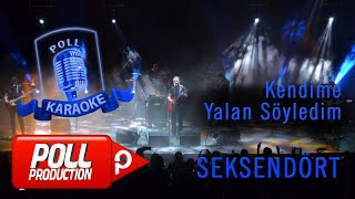 Seksendört - Kendime Yalan Söyledim - (Official Karaoke)