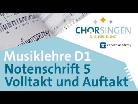 Notenschrift - Folge 5: Volltakt und Auftakt