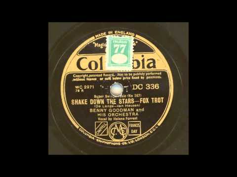 BENNY GOODMAN AND HIS ORCHESTRA - SHAKE DOWN THE STARS