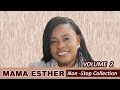 Mama Esther Nonstop Collection Vol 2