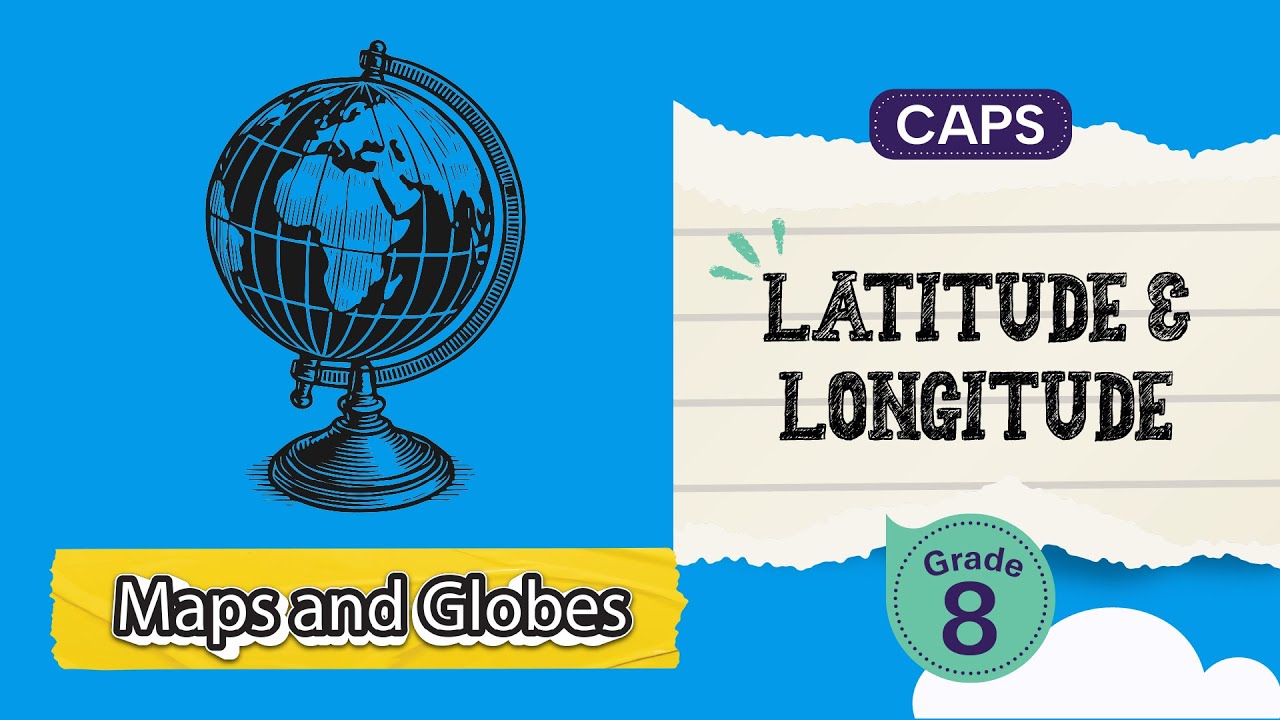 Latitude and Longitude