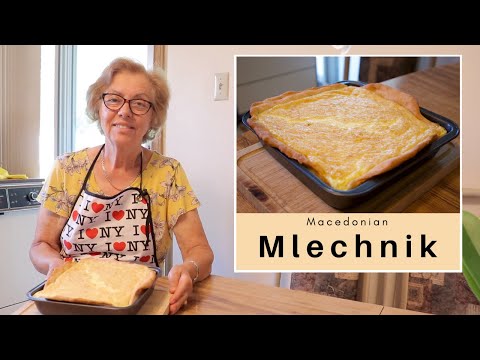 How to Make: Traditional Macedonian Mlechnik | Macedonian Quiche | Traditional Macedonian Desserts