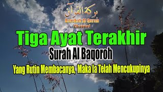 Download lagu Bacaan TIGA AYAT TERAKHIR SURAH AL BAQOROH – Siapa Yang Rutin Membacanya, Maka Ia Telah Mencukupinya mp3 Download lagu Bacaan TIGA AYAT TERAKHIR SURAH AL BAQOROH – Siapa Yang Rutin Membacanya, Maka Ia Telah Mencukupinya mp3