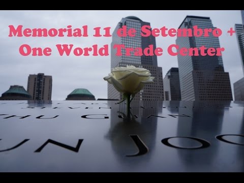 Nova York: Memorial 11 de Setembro + One World Trade Center