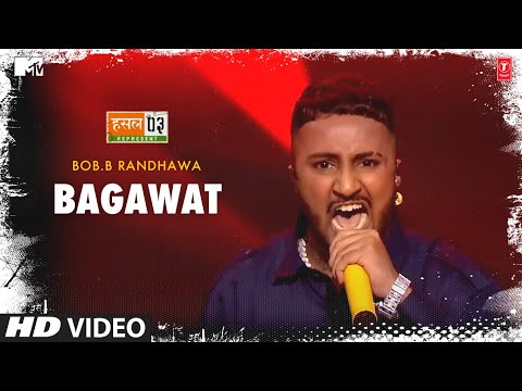 Bagawat: Bob.B Randhawa, Karan Kanchan | Mtv Hustle Season 3 Represent
