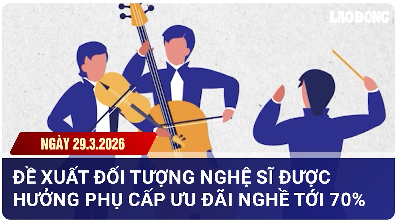 Đề xuất đối tượng nghệ sĩ được hưởng phụ cấp tới 70%