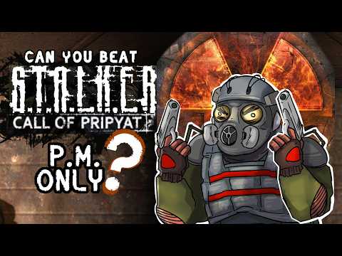 Can you beat STALKER: Call of Pripyat with ONLY a P.M. pistol? (STALKER MOVIE)