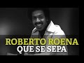 Roberto Roena - Que Se Sepa