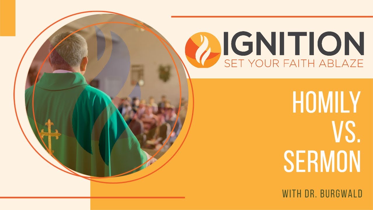 560: Homily vs. sermon | Ignition