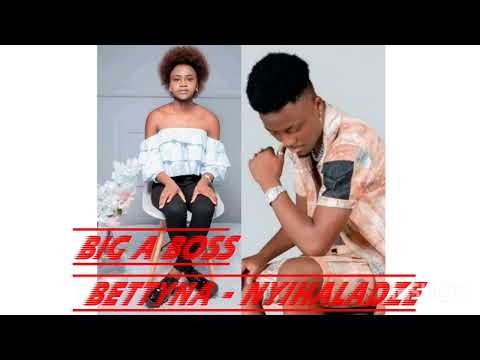 Big A Boss & Bettyna - Nhihaladze