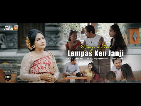 Mang Artini - Lempas Ken Janji  (Official Music Video)