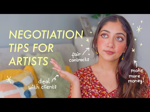 NEGOTIATION FOR ARTISTS ✷ tips to earn MORE money
