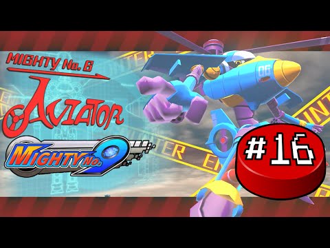 Mighty Number 9, Part 16: Airborne Assault on Arkham - Button Jam