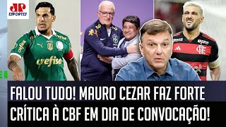 ‘Isso é uma sacanagem, é um absurdo: a CBF…’; Mauro Cezar faz forte crítica no dia da convocação