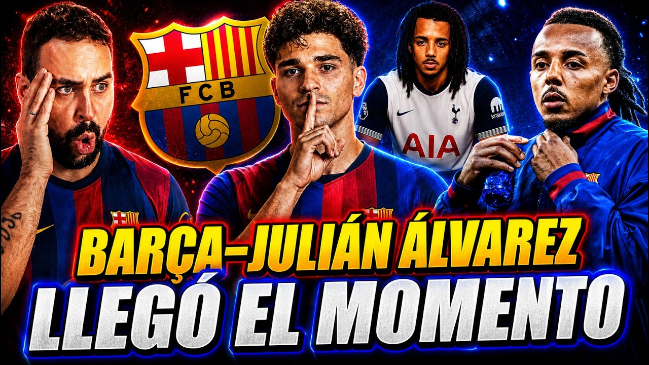 🚨¡Se ACABÓ! LLEGÓ la HORA entre JULIÁN ÁLVAREZ y BARÇA - DESVELAN el FUTURO de KOUNDÉ