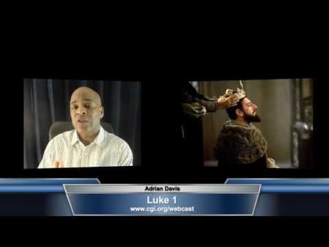 Luke: The Good News of The Kingdom of God (Part 1) - Adrian Davis