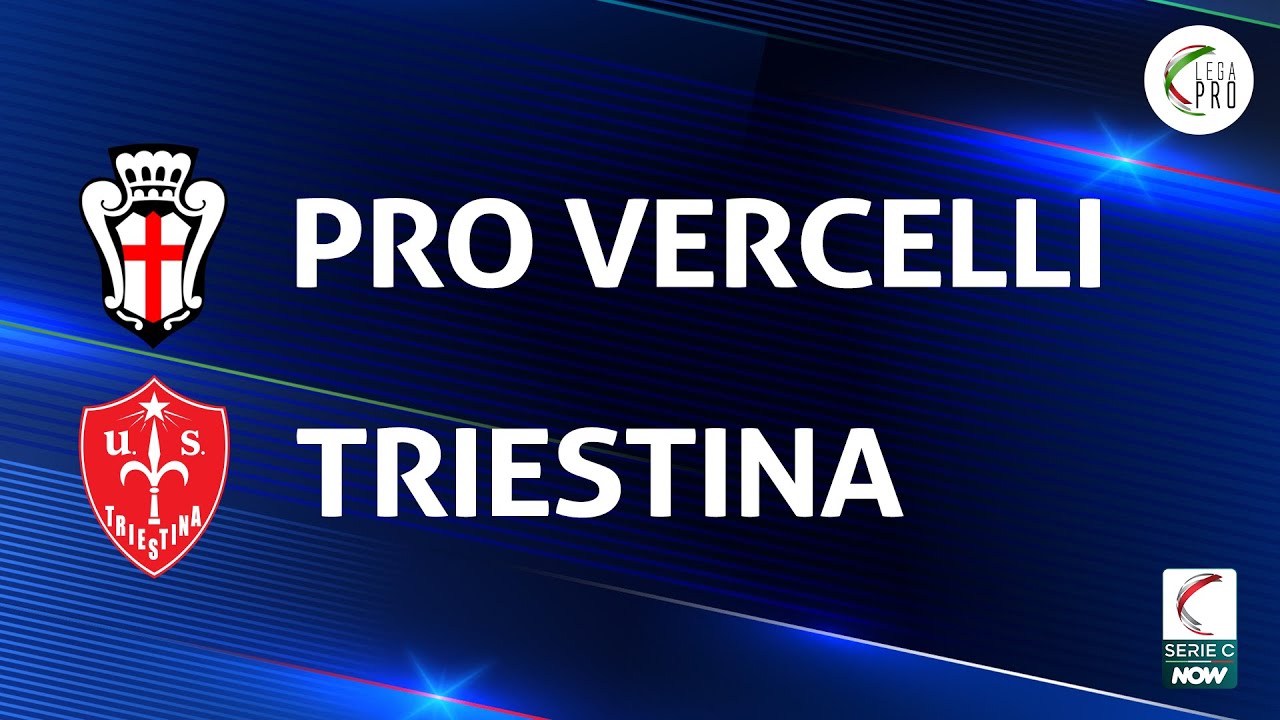Pro Vercelli vs Triestina highlights