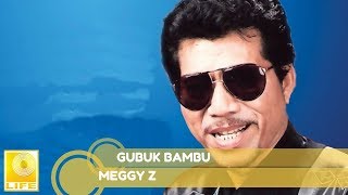Download lagu Meggy Z - Gubuk Bambu mp3