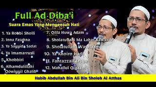 Download lagu Full AD DIBA'I A TOUCH OF QOLBI   Ya Sayyida Sadat   Khobbiri - Habib Abdullah Bin Ali Al Atthas mp3