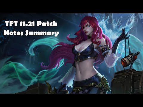 TFT 11.21 Patch Notes Summary