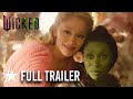 'Wicked' Trailer: Ariana Grande & Cynthia Erivo TRANSFORM Into Glinda & Elphaba