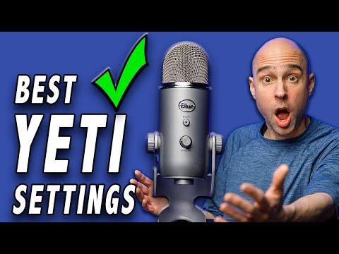 How to Get the BEST sound from BLUE YETI Microphone | TIPS for Best Settings to Sound Professional