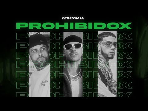 Feid, Nicky Jam, Anuel Aa - Prohibidox (Remix)
