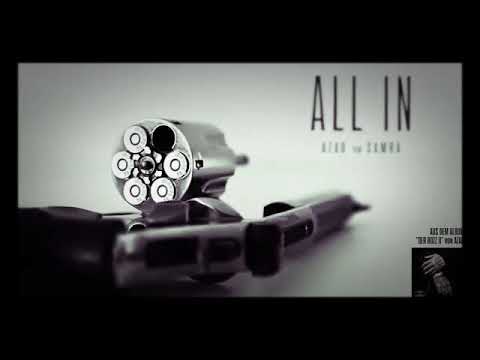 AZAD ft SAMRA ALL IN