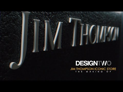Loja icônica de Jim Thompson - The Making of por DesignTwo