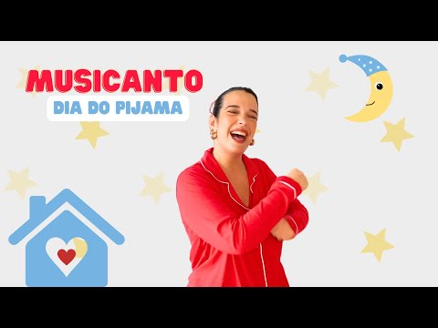 Dia do pijama 🌛 | Musicanto Inês Graça