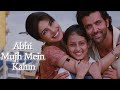 Ajay-Atul - Abhi Mujh Mein Kahin Best Lyric| Agneepath|Priyanka Chopra, Hrithik|Sonu Nigam