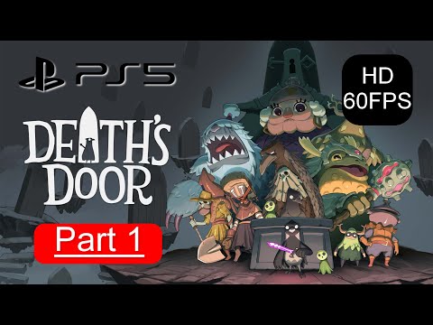 DEATH'S DOOR Gameplay Walkthrough Part 1 [HD 60FPS PS5] - No Commentary (Full Game)