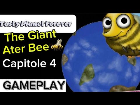 TASTY PLANET FOREVER Cap. 4, The Giant BEE [GAMEPLAY]