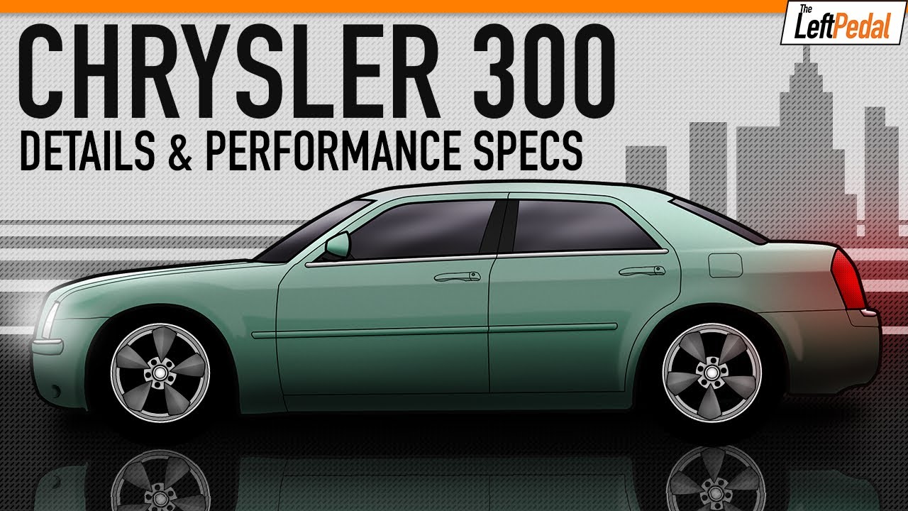 2005-2010 Chrysler 300 | Details & Specs